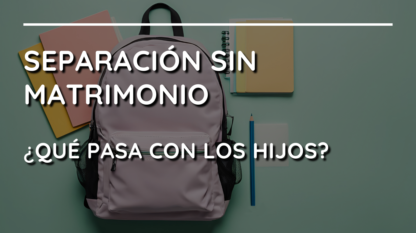 Separación sin matrimonio: qué pasa con los hijos